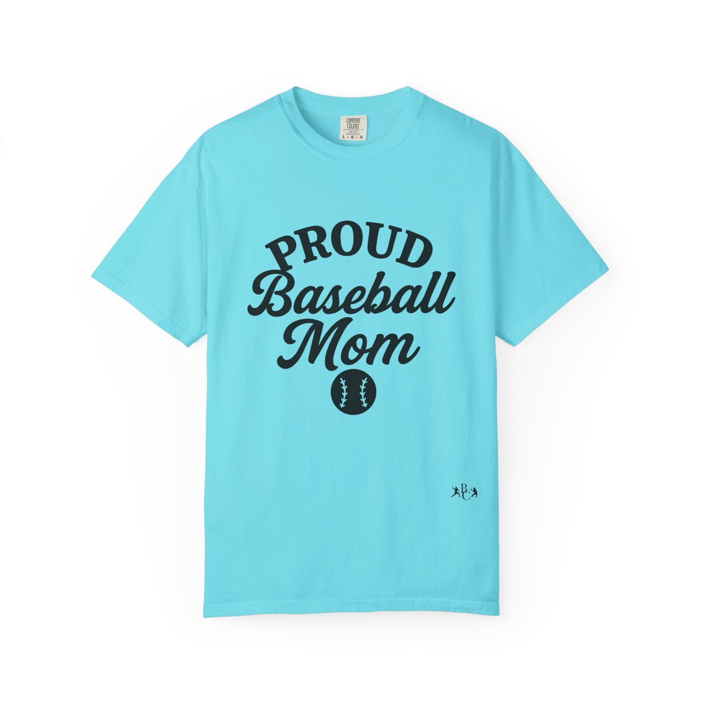 BC - Proud Baseball Mom - Unisex Garment-Dyed T-shirt