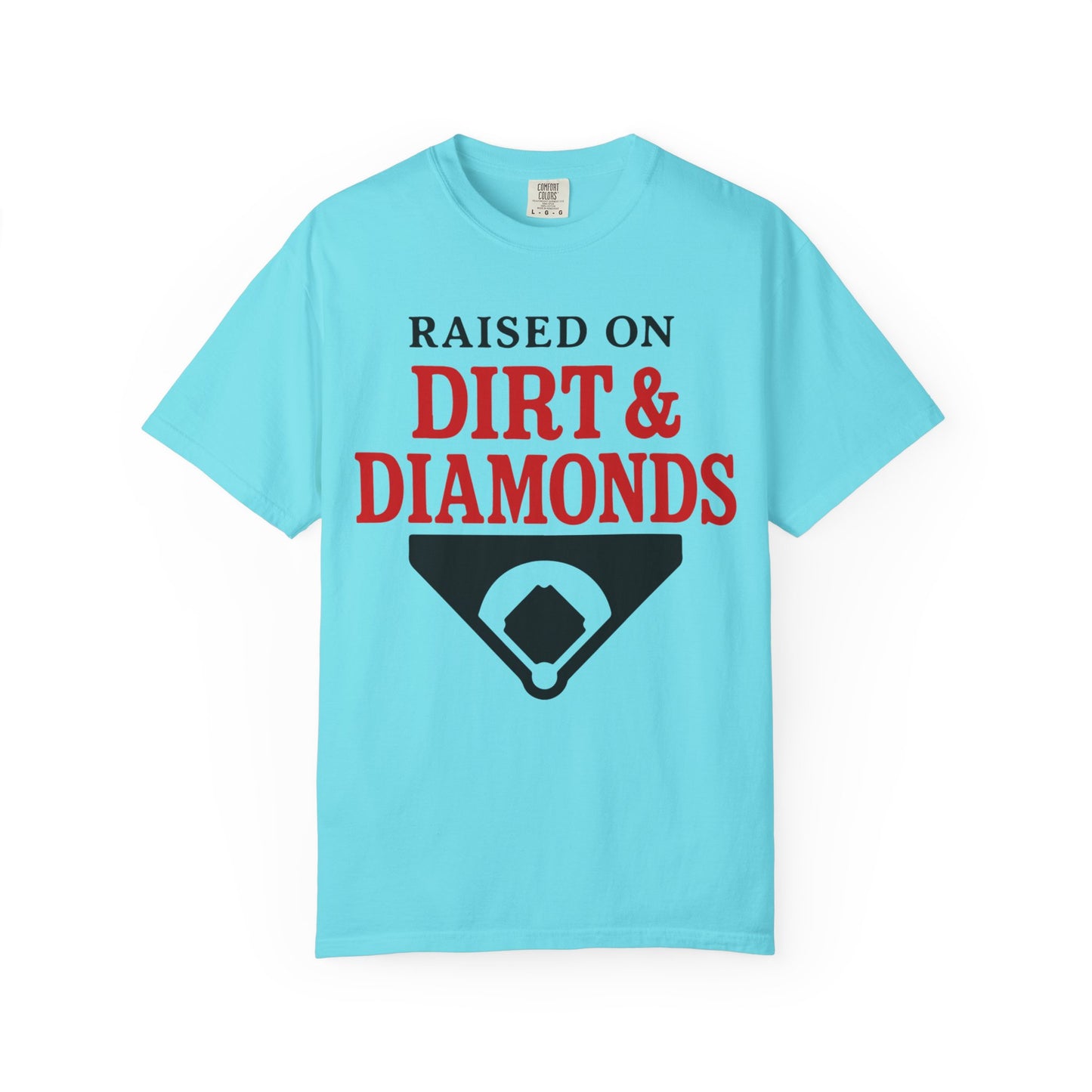BC - Raised on Dirt & Diamonds - Unisex Garment-Dyed T-shirt