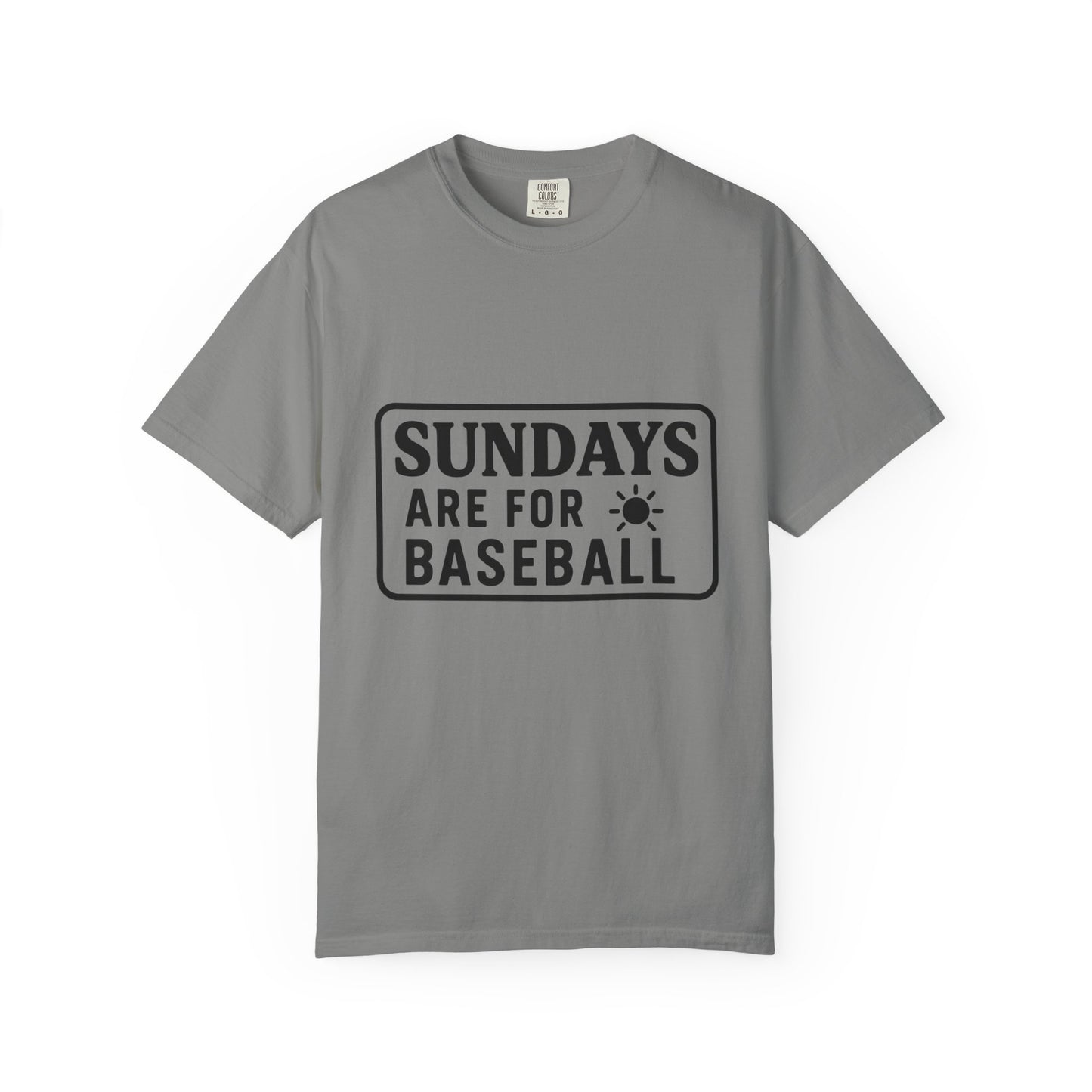 BC - Sundays Are For Baseball - Unisex Garment-Dyed T-shirt