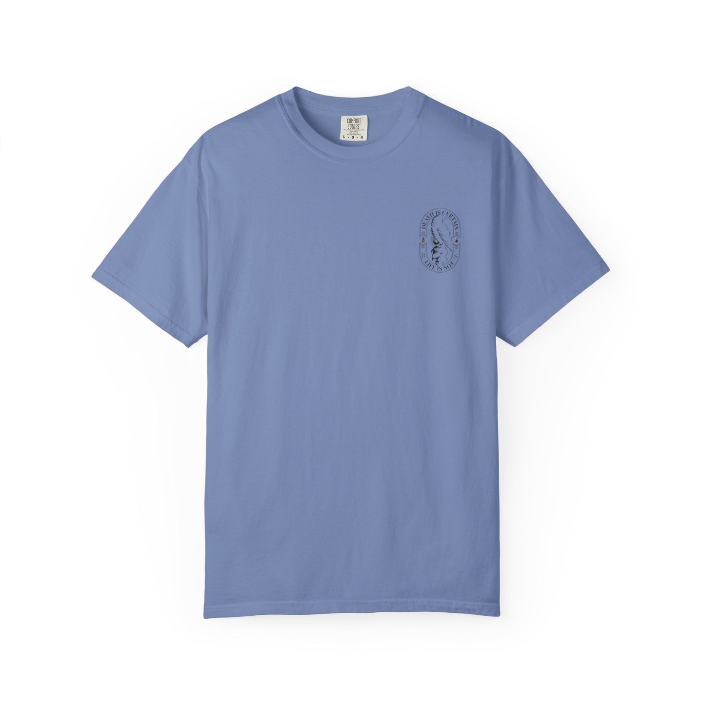 MAF - Death is certain - Unisex Garment-Dyed T-shirt