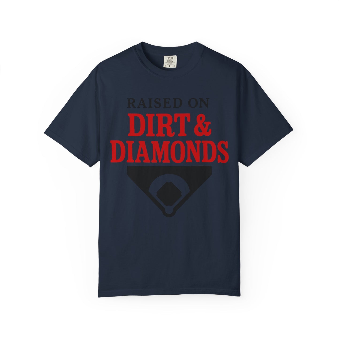 BC - Raised on Dirt & Diamonds - Unisex Garment-Dyed T-shirt