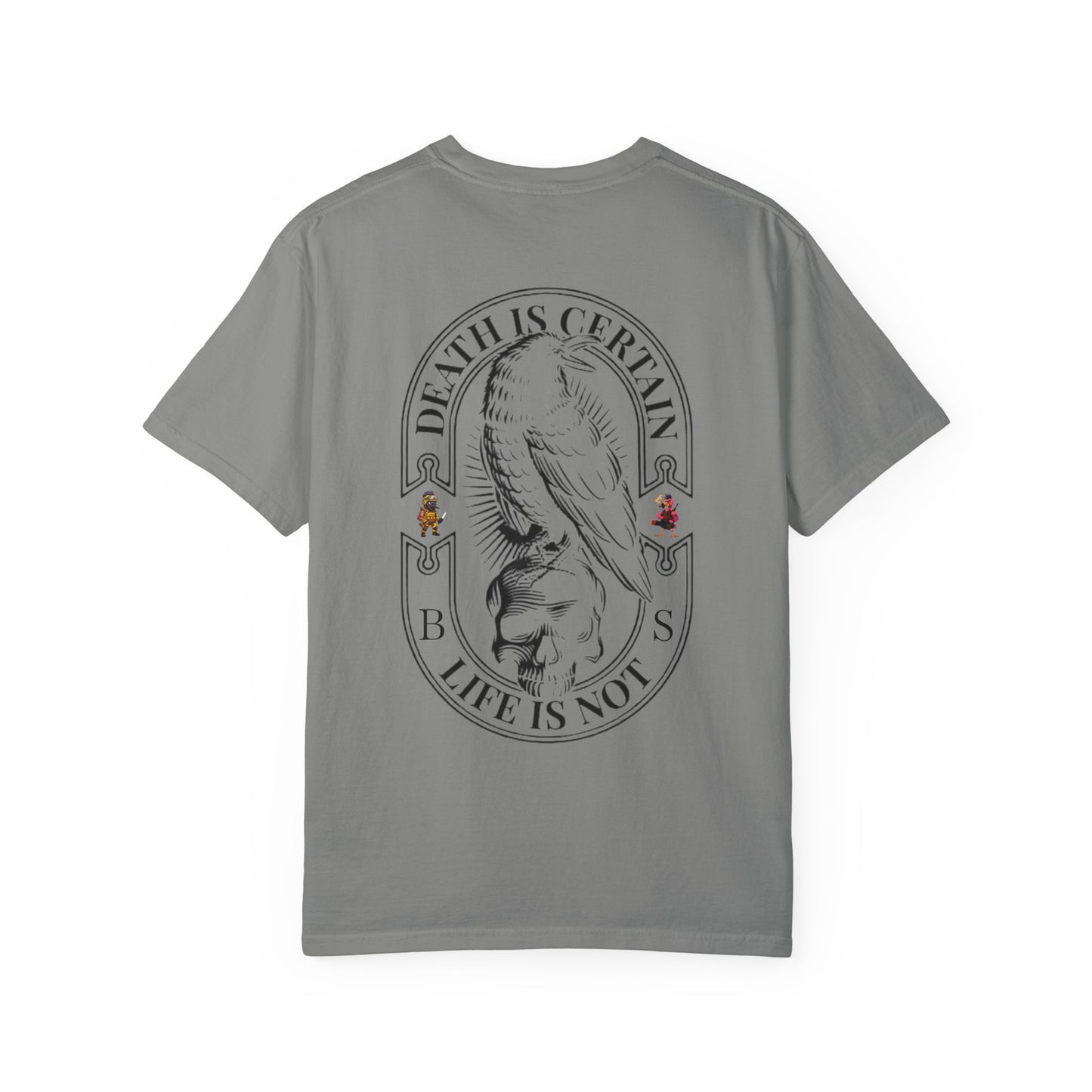 MAF - Death is certain - Unisex Garment-Dyed T-shirt