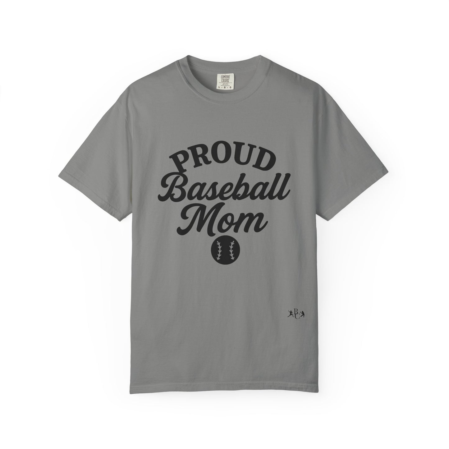 BC - Proud Baseball Mom - Unisex Garment-Dyed T-shirt