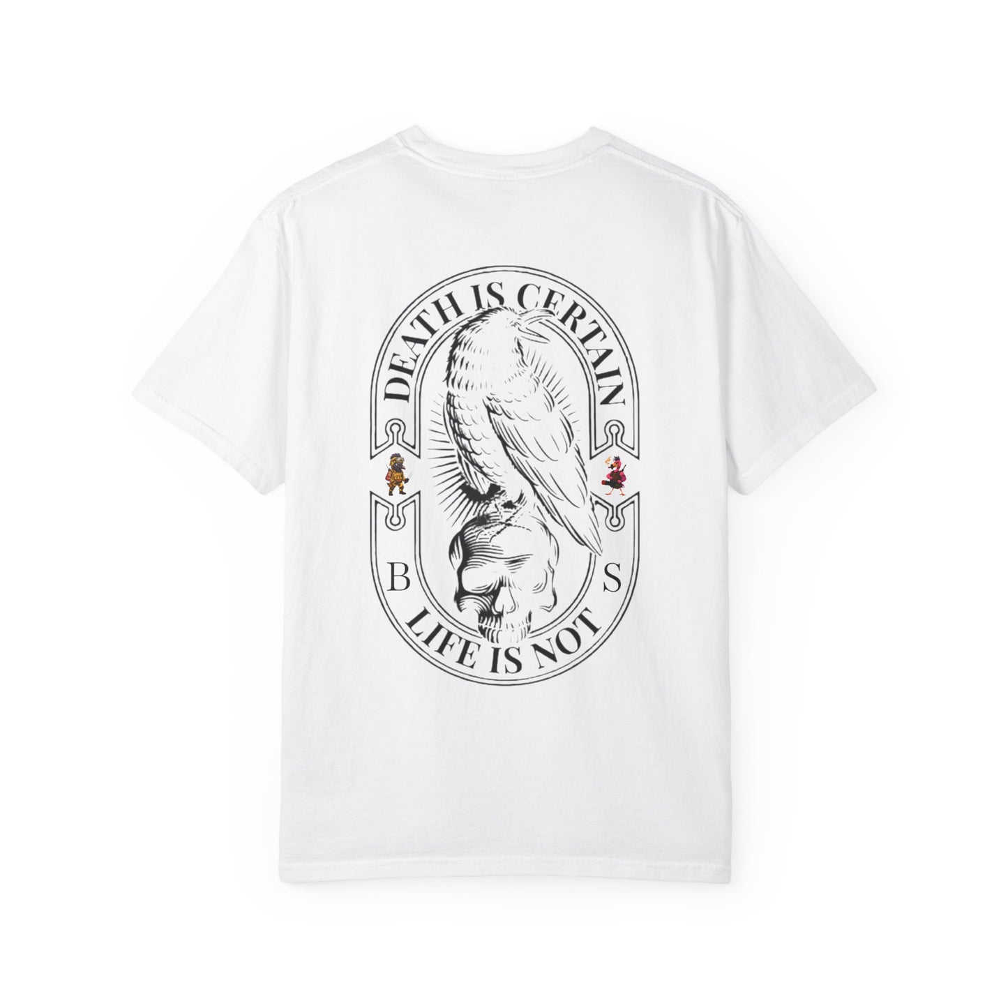 MAF - Death is certain - Unisex Garment-Dyed T-shirt