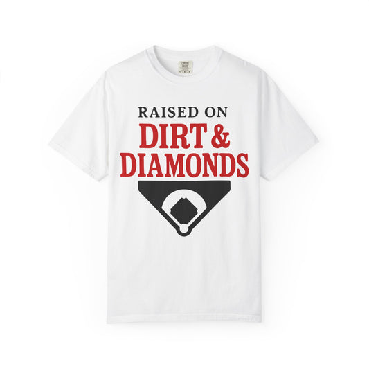 BC - Raised on Dirt & Diamonds - Unisex Garment-Dyed T-shirt