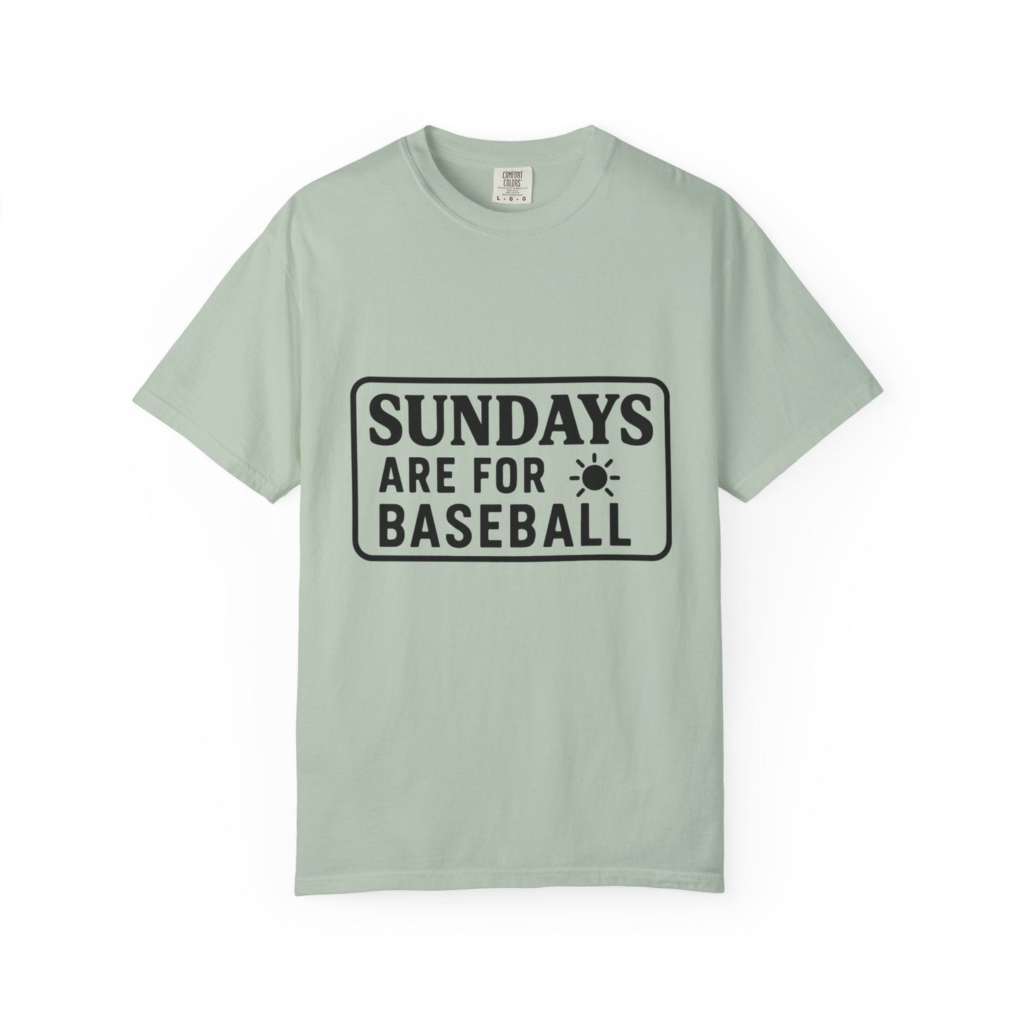 BC - Sundays Are For Baseball - Unisex Garment-Dyed T-shirt