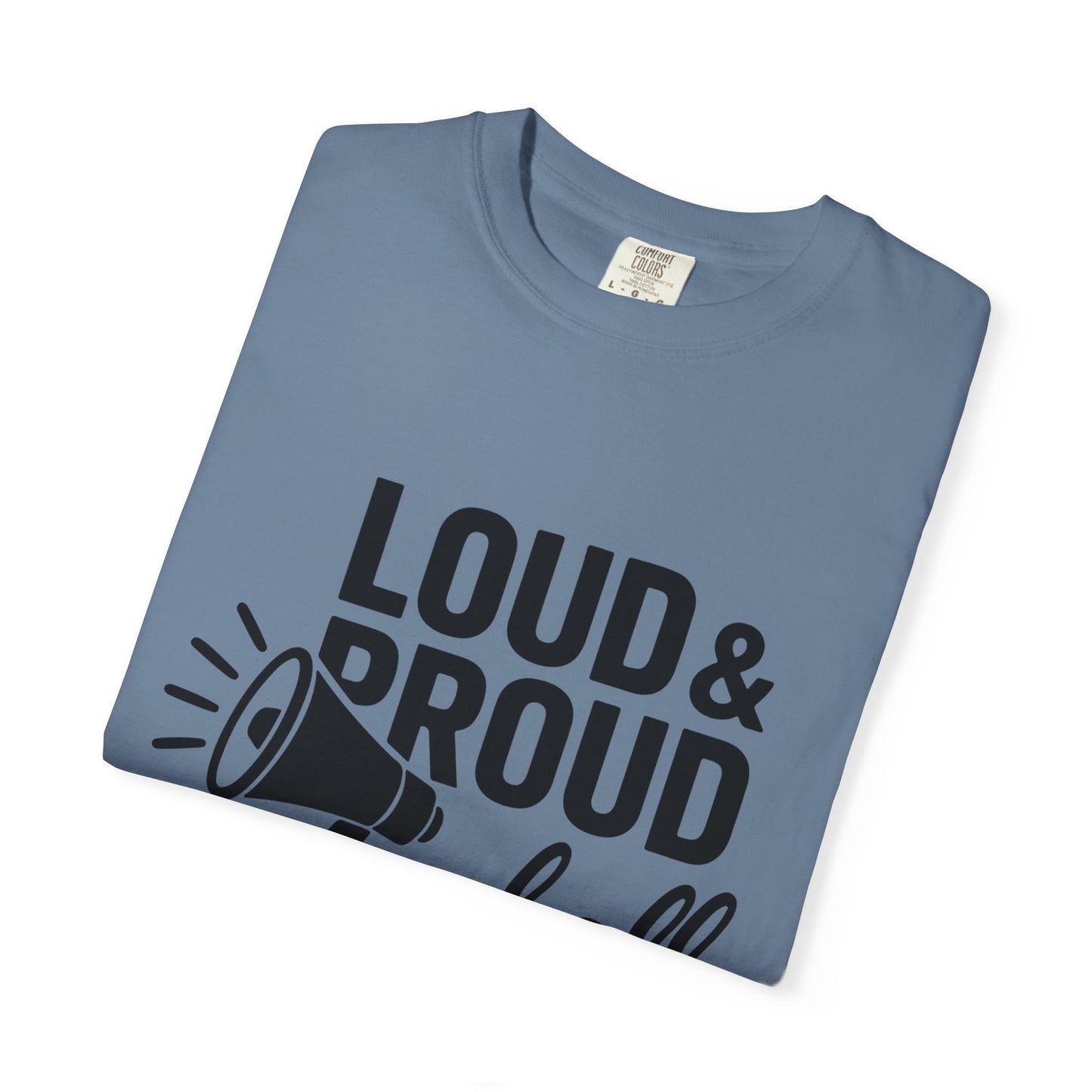 BC - Loud & Proud Baseball Mom - Unisex Garment-Dyed T-shirt