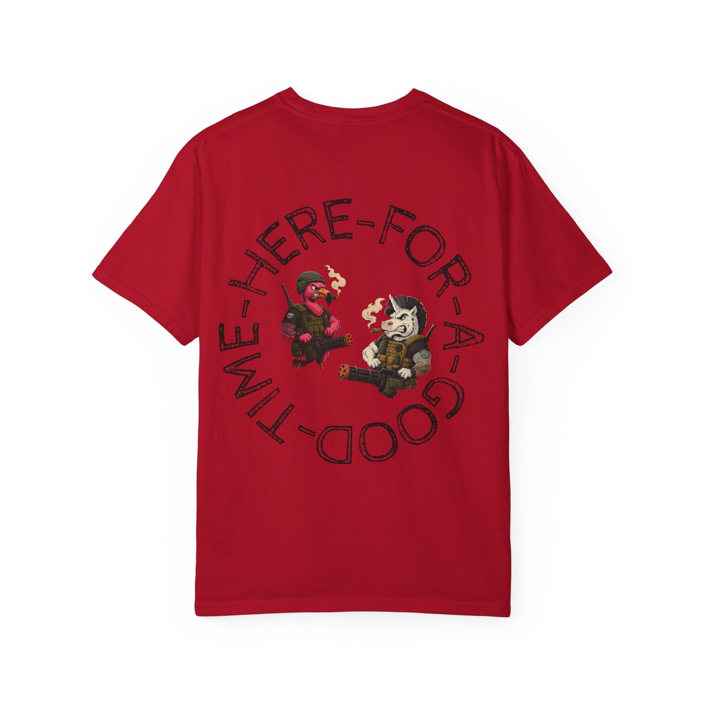 MAF - Here for a good time - Unisex Garment-Dyed T-shirt