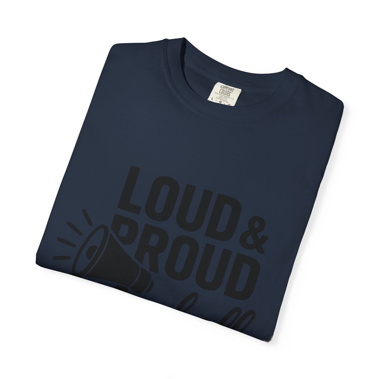 BC - Loud & Proud Baseball Mom - Unisex Garment-Dyed T-shirt