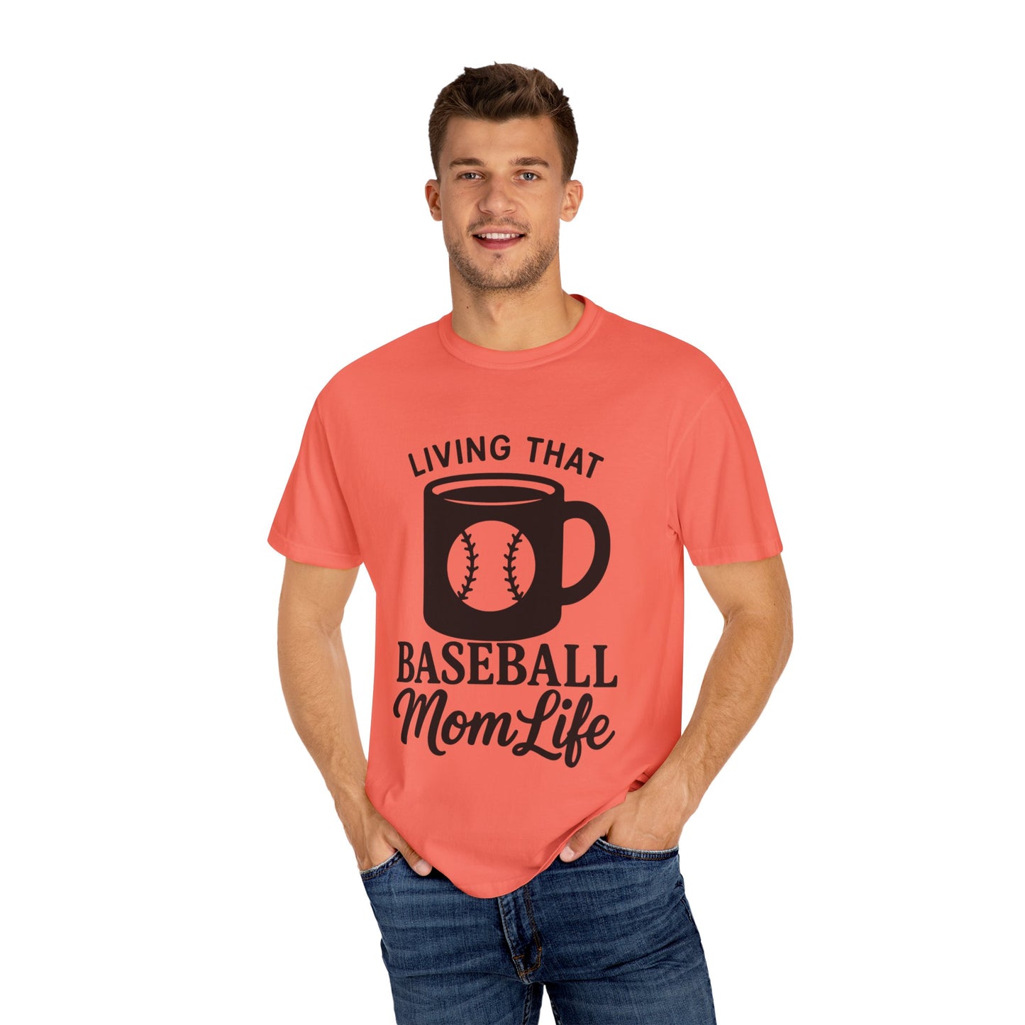 BC - Living That Baseball Mom Life - Unisex Garment-Dyed T-shirt