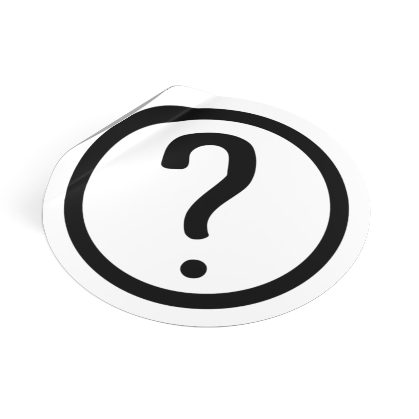 ? - Round Vinyl Stickers