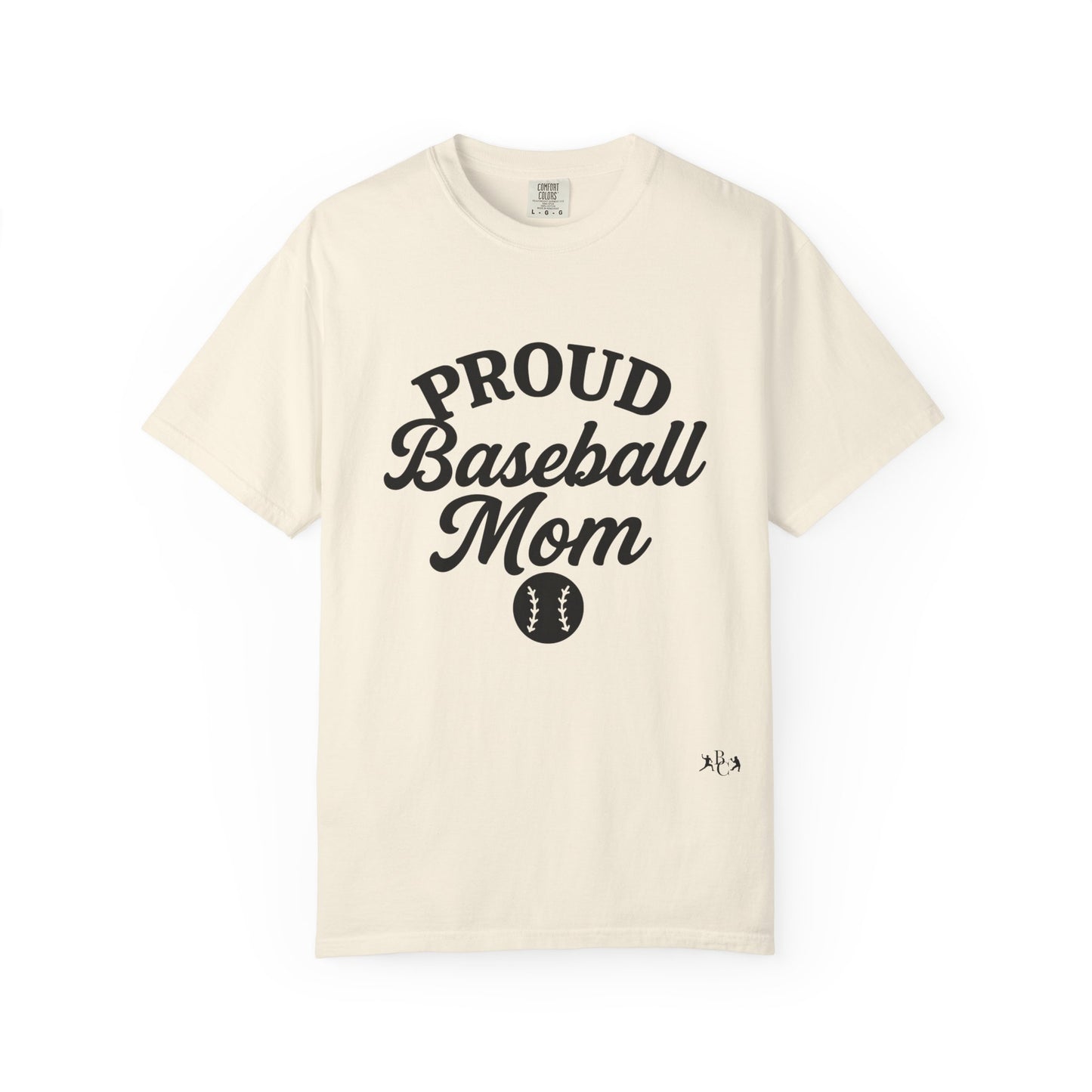 BC - Proud Baseball Mom - Unisex Garment-Dyed T-shirt