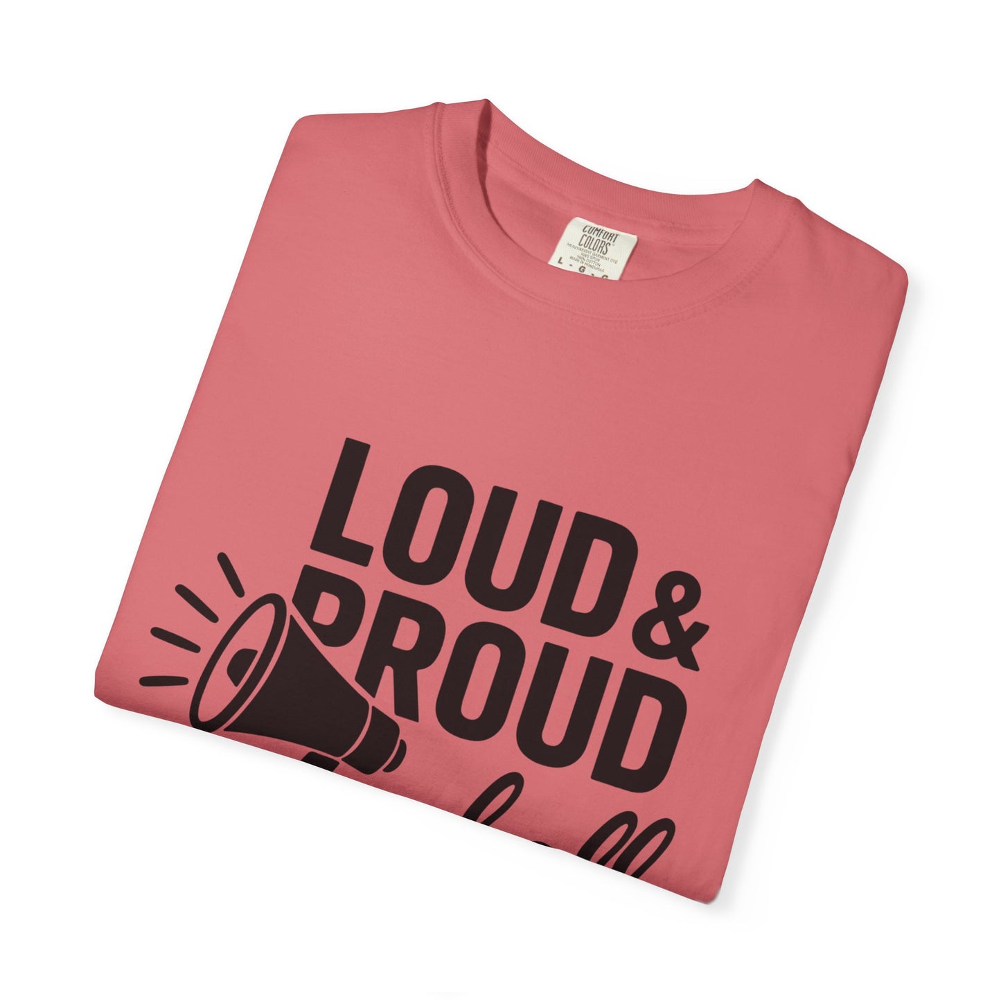 BC - Loud & Proud Baseball Mom - Unisex Garment-Dyed T-shirt