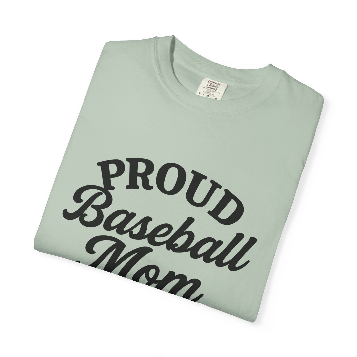 BC - Proud Baseball Mom - Unisex Garment-Dyed T-shirt