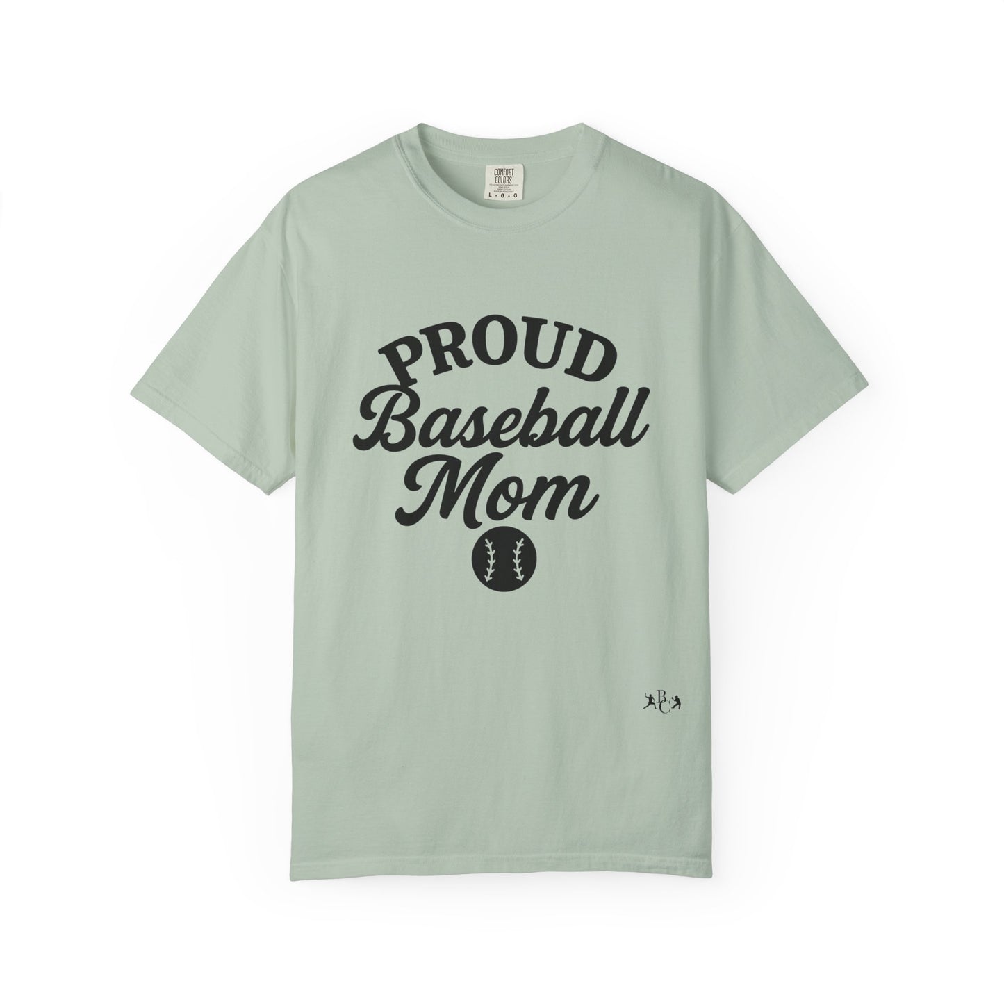 BC - Proud Baseball Mom - Unisex Garment-Dyed T-shirt
