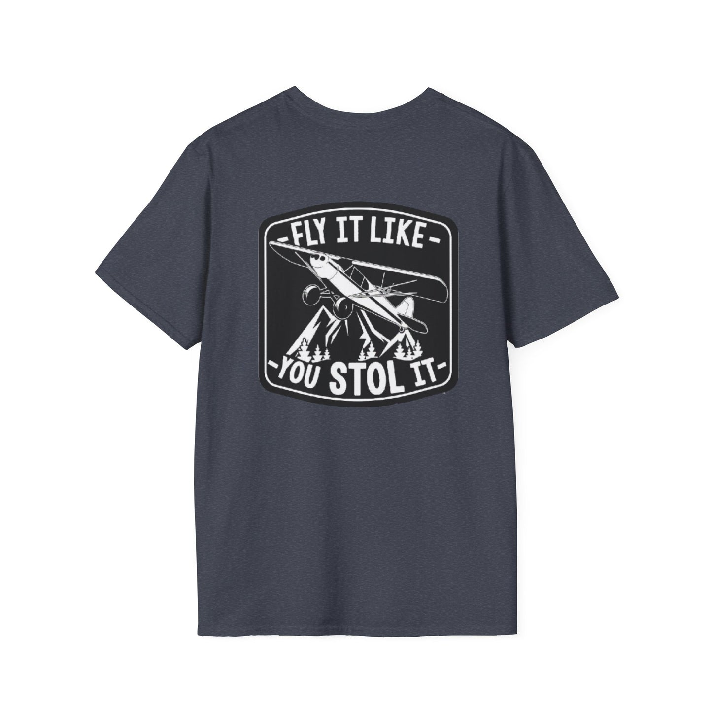 MAF - Fly It Like You Stol It - Unisex Softstyle T-Shirt